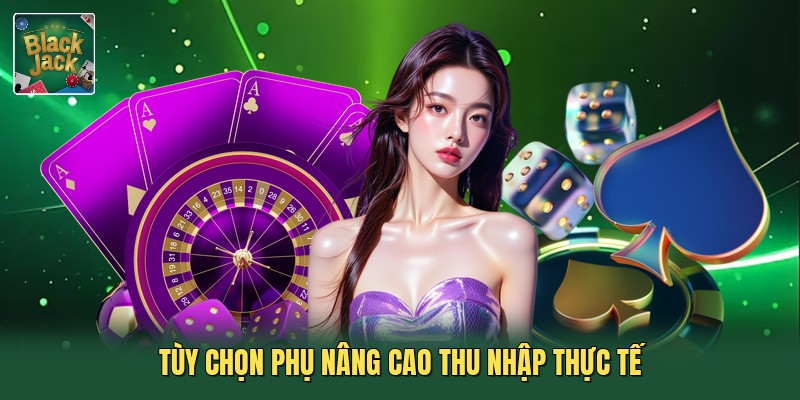 Tùy chọn phụ nâng cao thu nhập thực tế